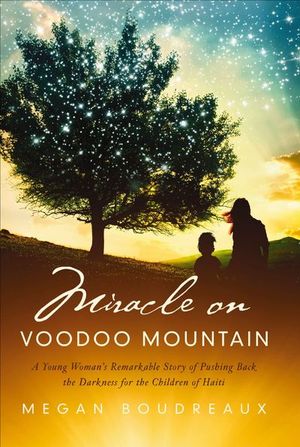 Buy Miracle on Voodoo Mountain at Amazon