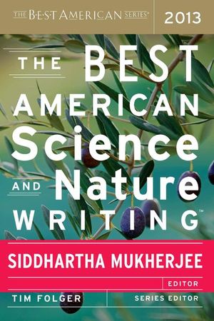 Buy The Best American Science and Nature Writing 2013 at Amazon