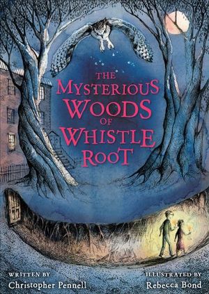 Buy The Mysterious Woods of Whistle Root at Amazon