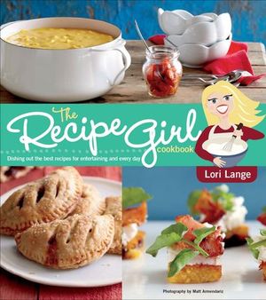 Buy The Recipe Girl Cookbook at Amazon