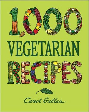 1,000 Vegetarian Recipes