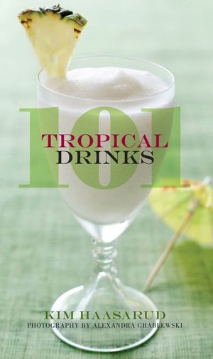 101 Tropical Drinks