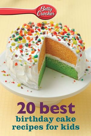 Buy 20 Best Birthday Cake Recipes for Kids at Amazon