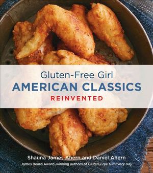 Buy Gluten-Free Girl American Classics Reinvented at Amazon
