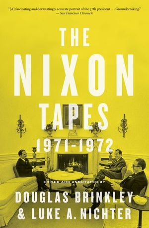 Buy The Nixon Tapes: 1971–1972 at Amazon
