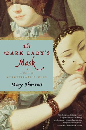 Buy The Dark Lady's Mask at Amazon