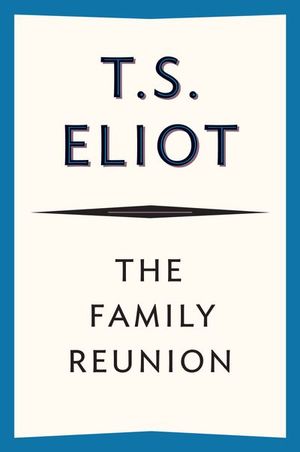 Buy The Family Reunion at Amazon