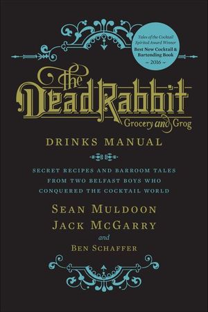 Buy The Dead Rabbit Drinks Manual at Amazon