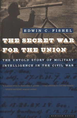 Buy The Secret War for the Union at Amazon
