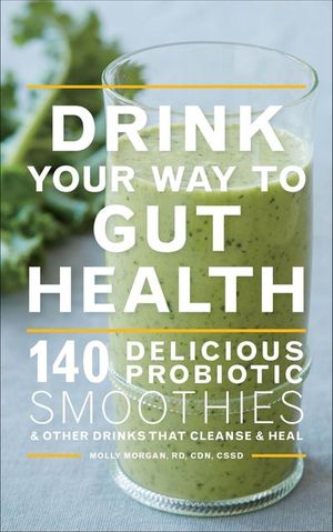 Drink Your Way to Gut Health