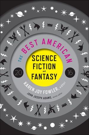 Buy The Best American Science Fiction And Fantasy 2016 at Amazon
