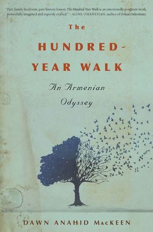 The Hundred-Year Walk