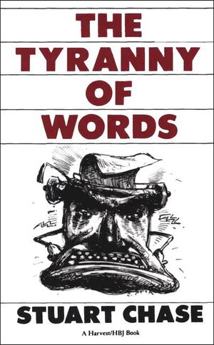 Buy The Tyranny of Words at Amazon