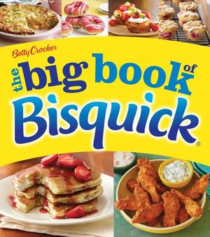 Buy The Big Book of Bisquick at Amazon