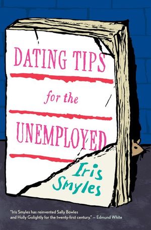 Buy Dating Tips for the Unemployed at Amazon