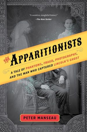 Buy The Apparitionists at Amazon