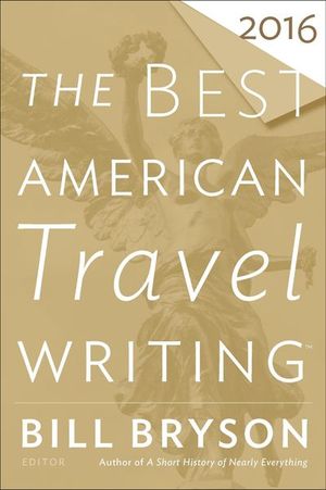 Buy The Best American Travel Writing 2016 at Amazon