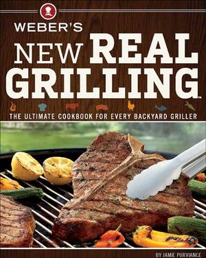 Buy Weber's New Real Grilling at Amazon
