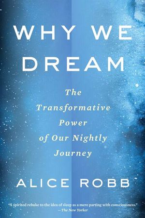 Buy Why We Dream at Amazon