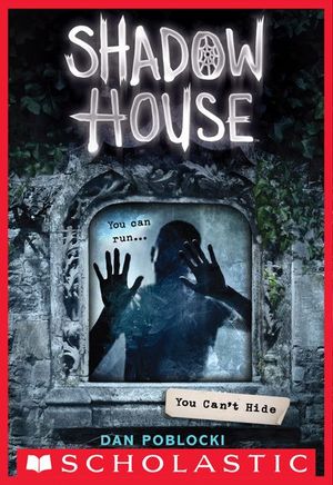 Buy Shadow House: You Can't Hide at Amazon
