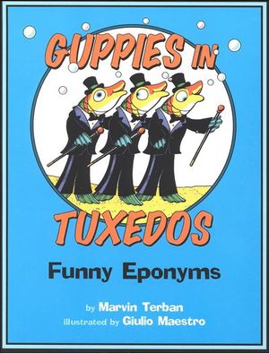 Guppies in Tuxedos