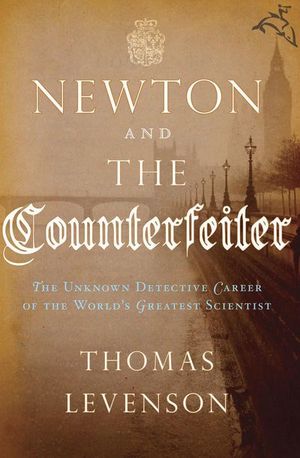 Newton and the Counterfeiter