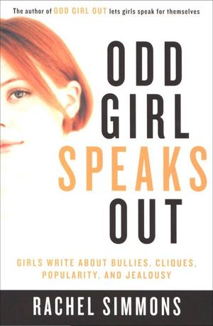 Odd Girl Speaks Out