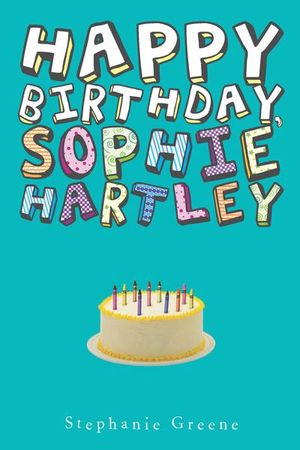 Buy Happy Birthday, Sophie Hartley at Amazon