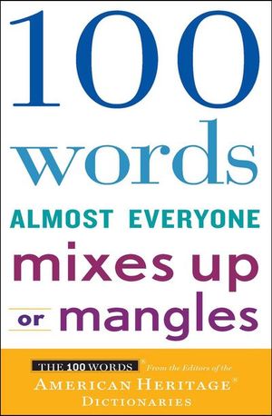 Buy 100 Words Almost Everyone Mixes Up or Mangles at Amazon