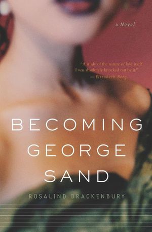 Buy Becoming George Sand at Amazon