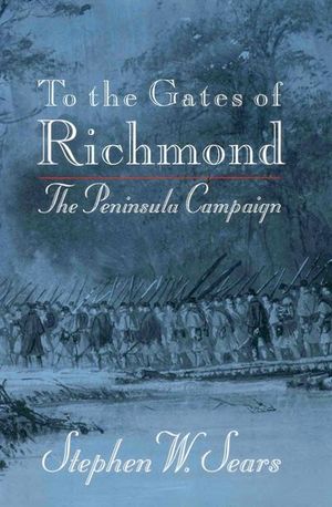Buy To the Gates of Richmond at Amazon