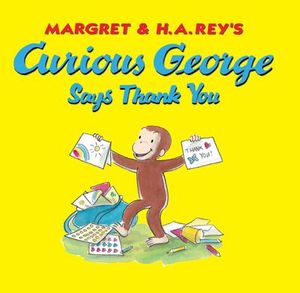 Buy Curious George Says Thank You at Amazon