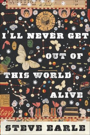 Buy I'll Never Get Out Of This World Alive at Amazon