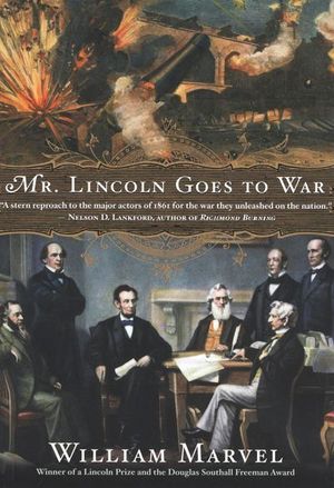 Mr. Lincoln Goes to War