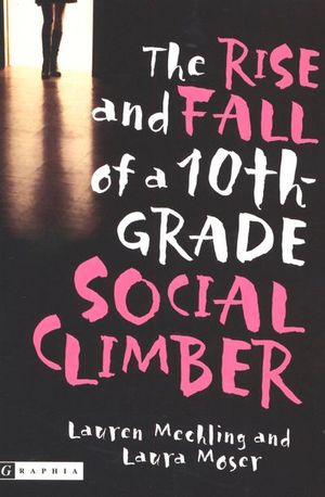 Buy The Rise and Fall of a 10th-Grade Social Climber at Amazon