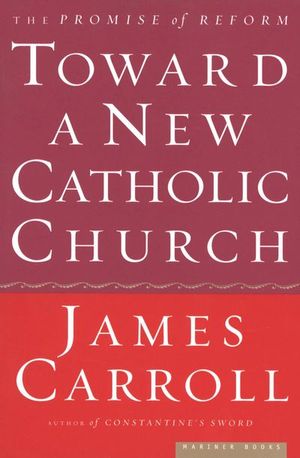 Toward a New Catholic Church