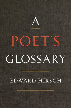 Buy A Poet's Glossary at Amazon