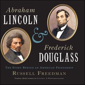 Abraham Lincoln & Frederick Douglass