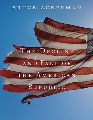 Buy The Decline and Fall of the American Republic at Amazon