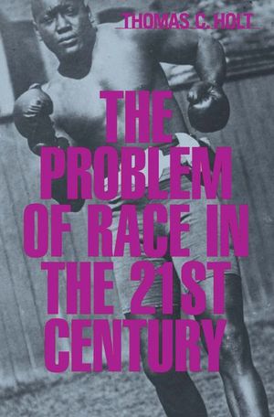 Buy The Problem of Race in the 21st Century at Amazon