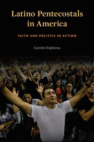 Latino Pentecostals in America