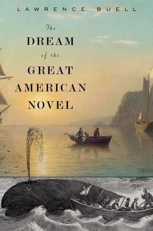 Buy The Dream of the Great American Novel at Amazon