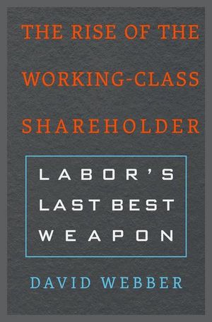 The Rise of the Working-Class Shareholder