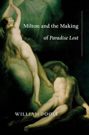 Buy Milton and the Making of Paradise Lost at Amazon