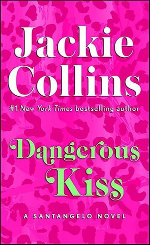Buy Dangerous Kiss at Amazon