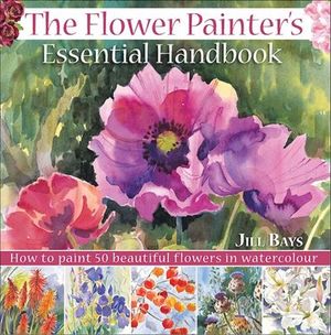 Buy The Flower Painter's Essential Handbook at Amazon