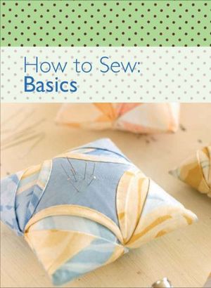 Buy How to Sew: Basics at Amazon