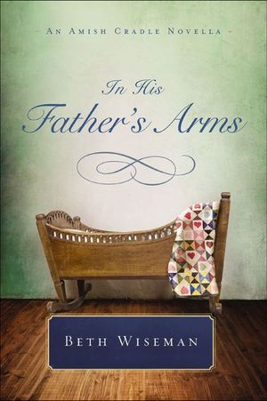Buy In His Father's Arms at Amazon
