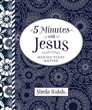 Buy 5 Minutes with Jesus: Making Today Matter at Amazon