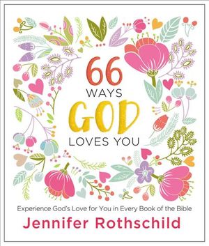 Buy 66 Ways God Loves You at Amazon